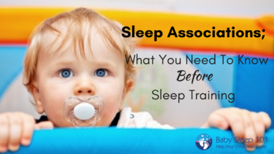 Picture of Sleep Associations; What You Need To Know Before Sleep Training ...