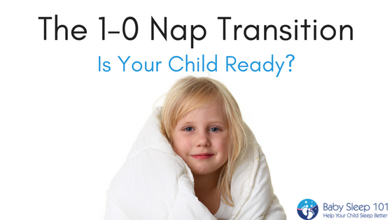 1-0 Nap Transition