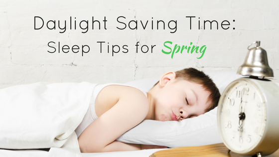 Daylight Saving Time Sleep Tips