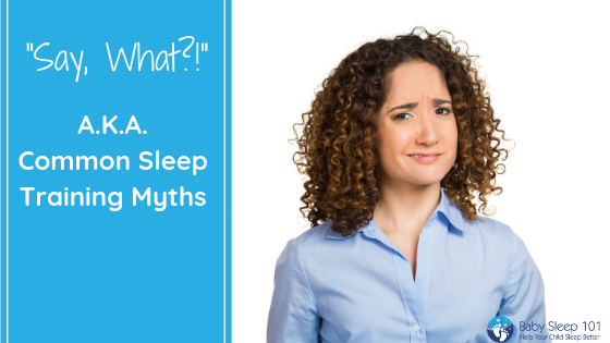 Sleep training myths